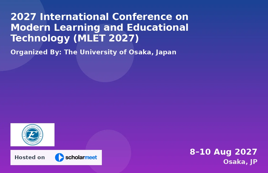 2027 International Conference on Modern Learning and Educational Technology (MLET 2027)