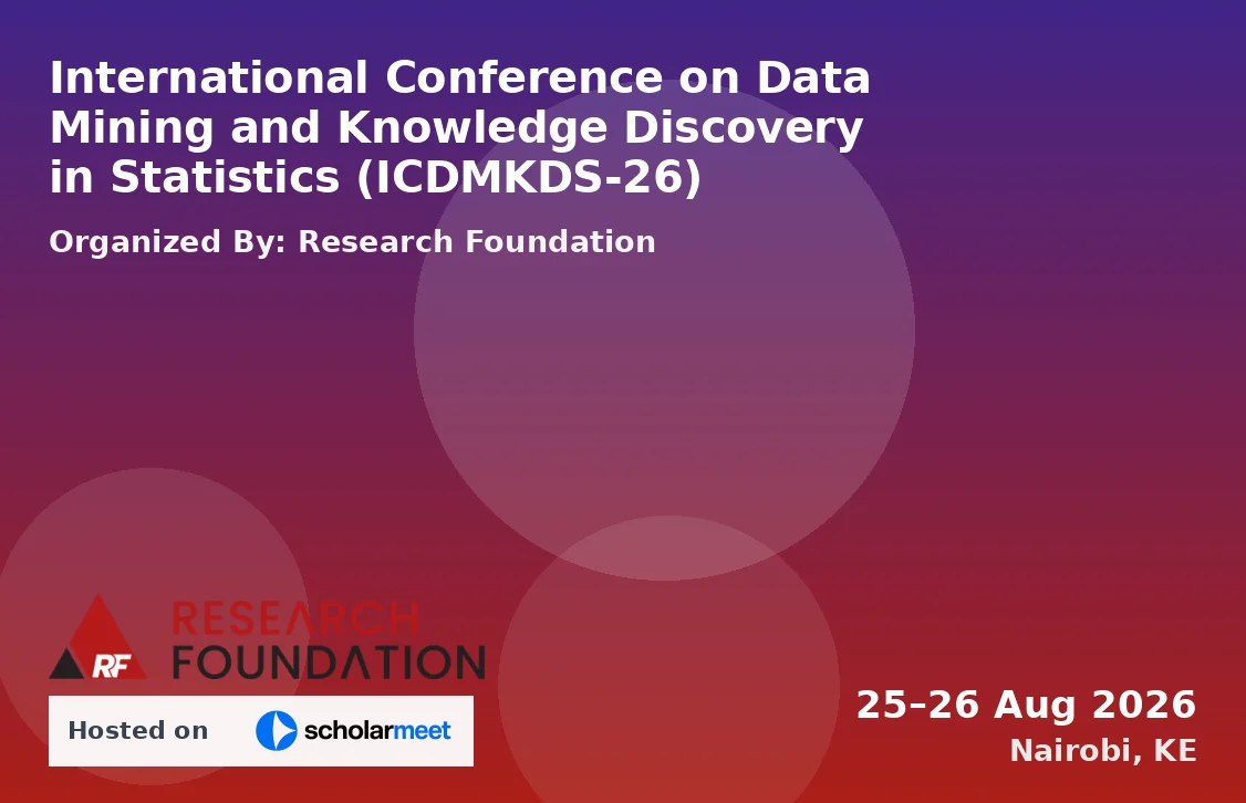 International Conference on Data Mining and Knowledge Discovery in Statistics (ICDMKDS-26)