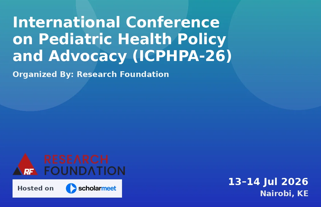 International Conference on Pediatric Health Policy and Advocacy (ICPHPA-26)