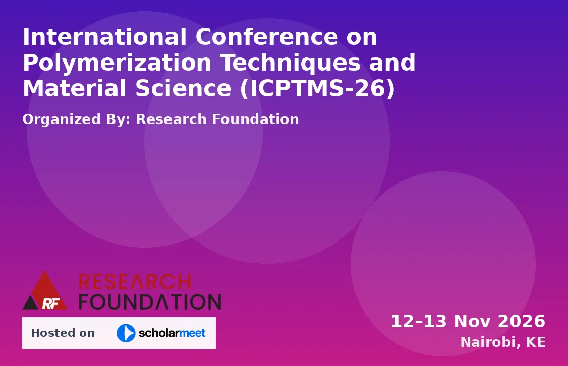 International Conference on Polymerization Techniques and Material Science (ICPTMS-26)