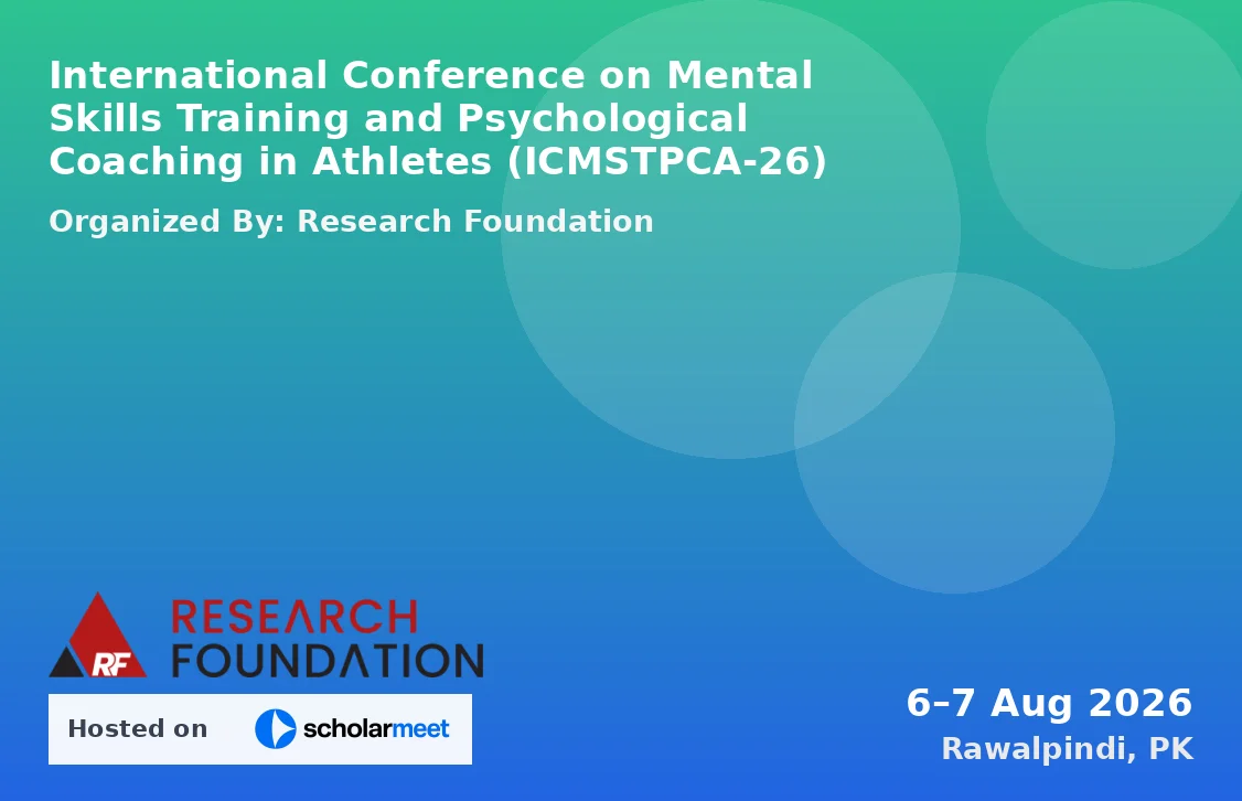 International Conference on Mental Skills Training and Psychological Coaching in Athletes (ICMSTPCA-26)