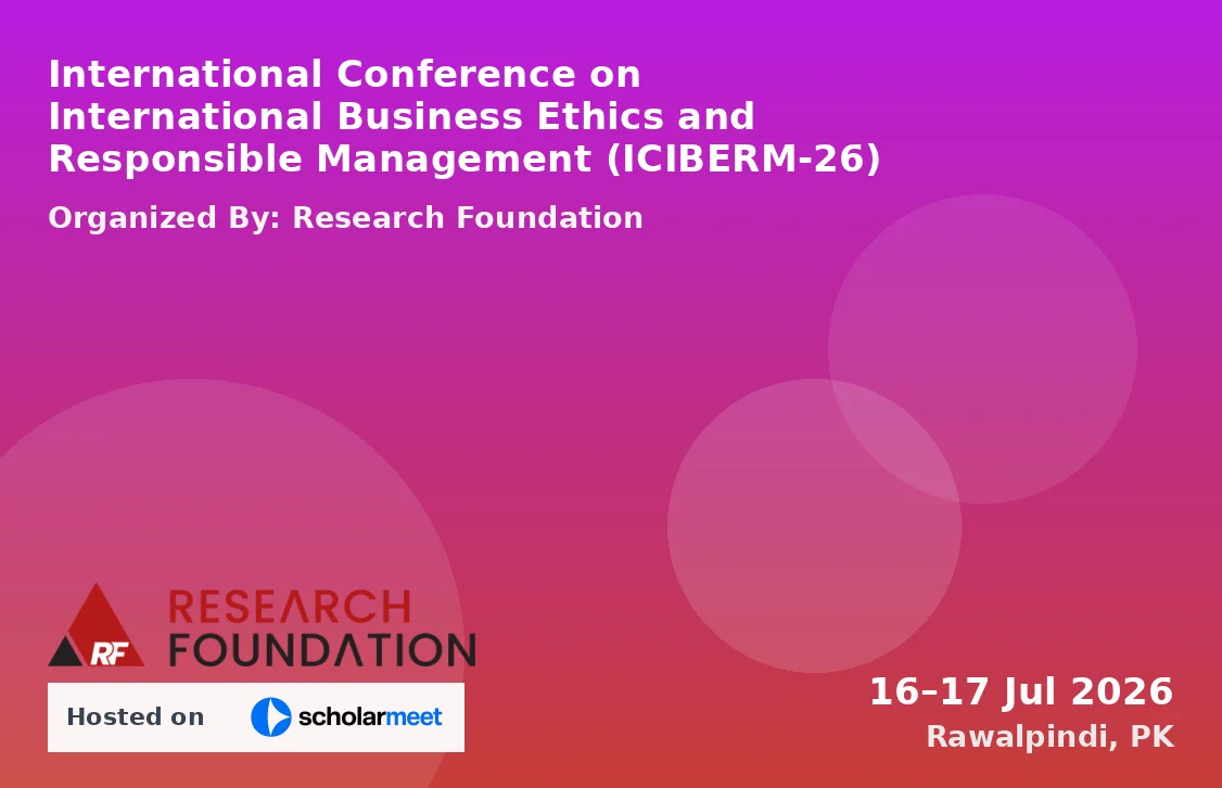 International Conference on International Business Ethics and Responsible Management (ICIBERM-26)