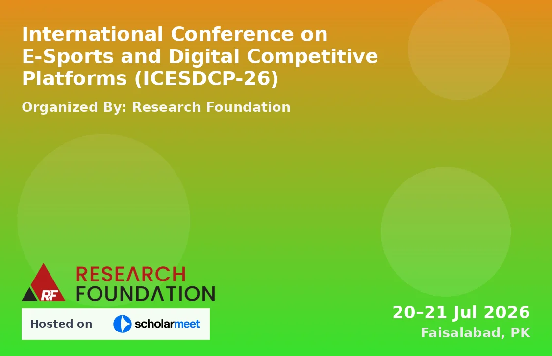International Conference on E-Sports and Digital Competitive Platforms (ICESDCP-26)