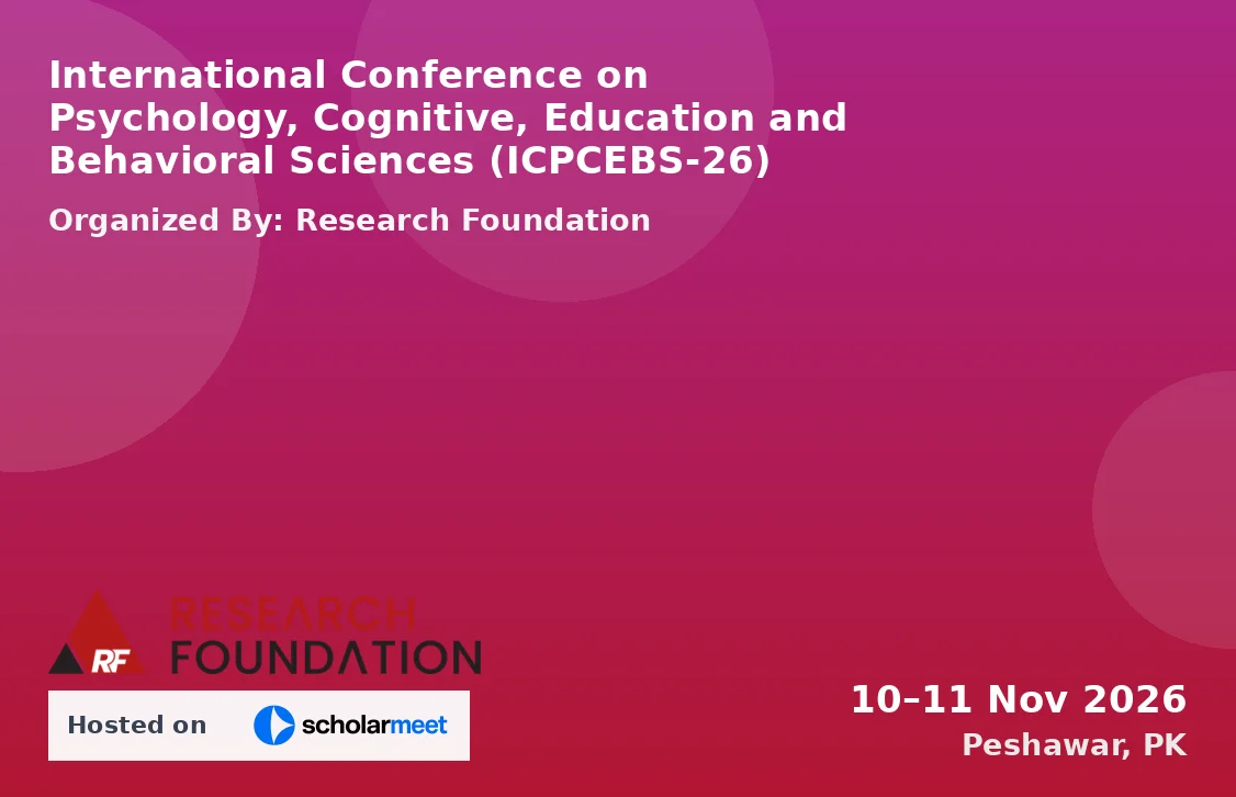 International Conference on Psychology, Cognitive, Education and Behavioral Sciences (ICPCEBS-26)