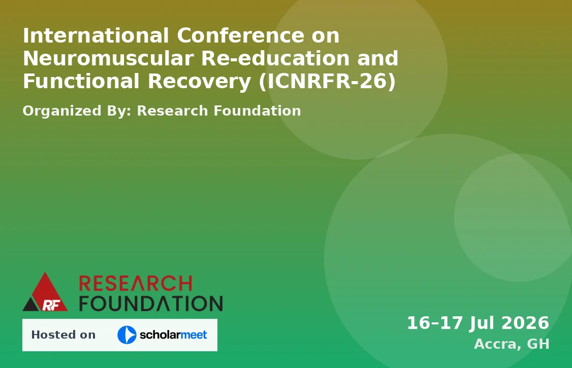 International Conference on Neuromuscular Re-education and Functional Recovery (ICNRFR-26)