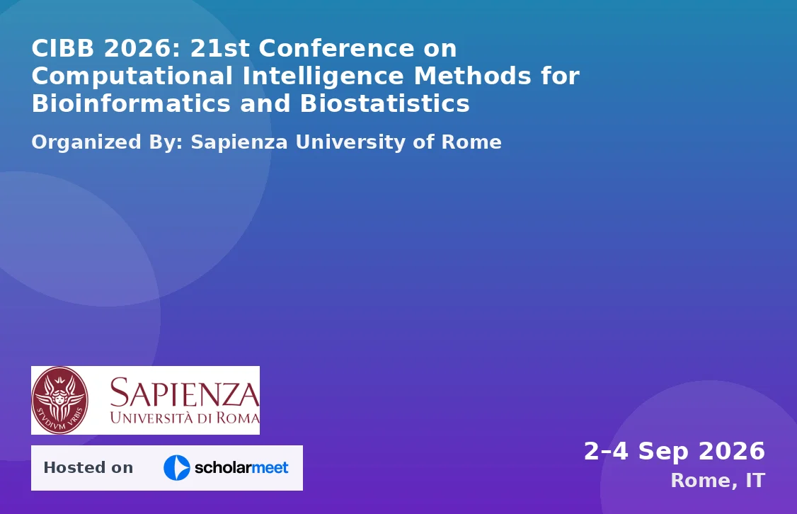 CIBB 2026: 21st Conference on Computational Intelligence Methods for Bioinformatics and Biostatistics