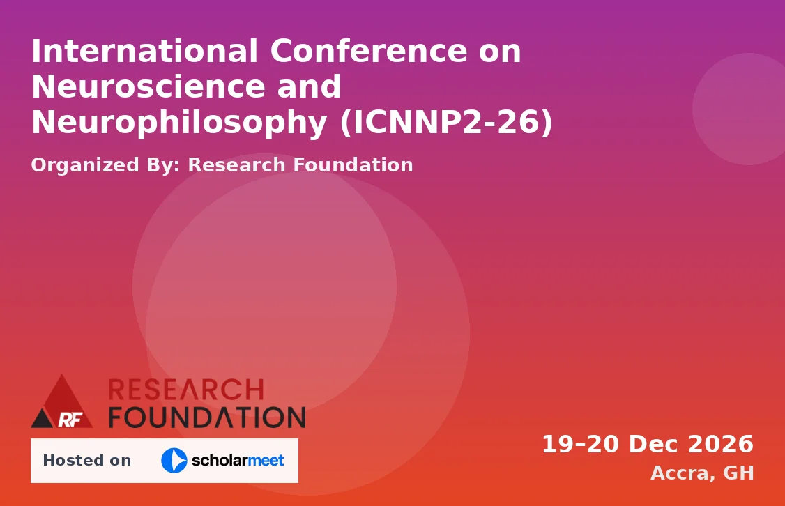 International Conference on Neuroscience and Neurophilosophy (ICNNP2-26)