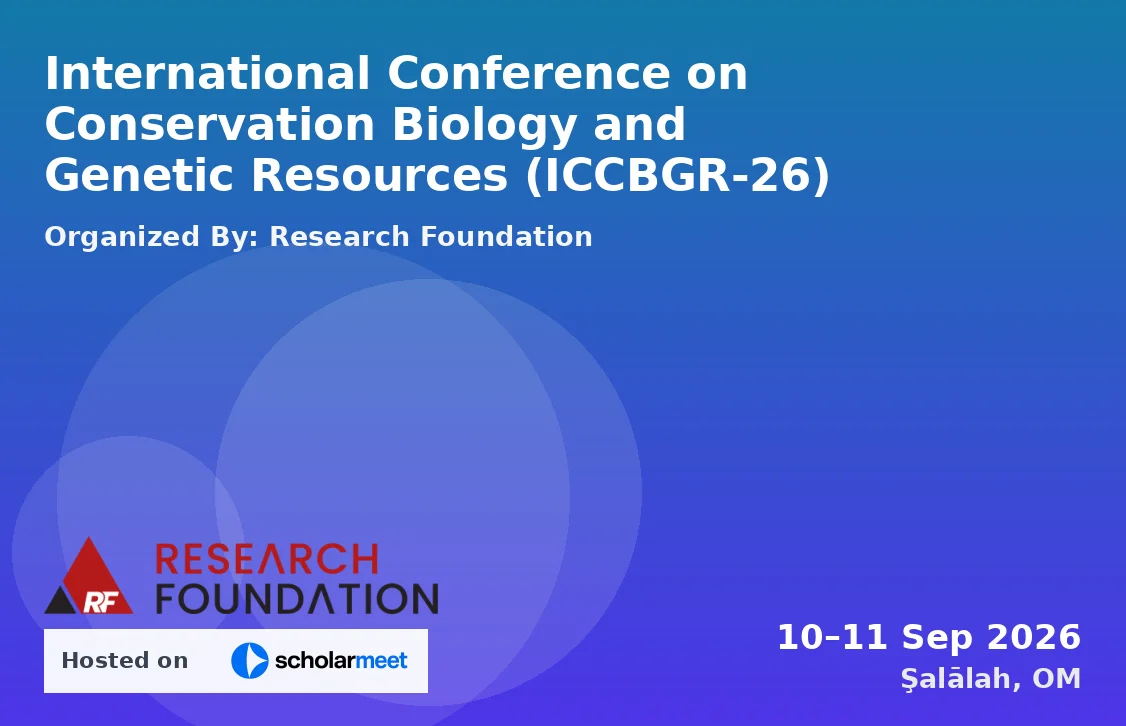 International Conference on Conservation Biology and Genetic Resources (ICCBGR-26)