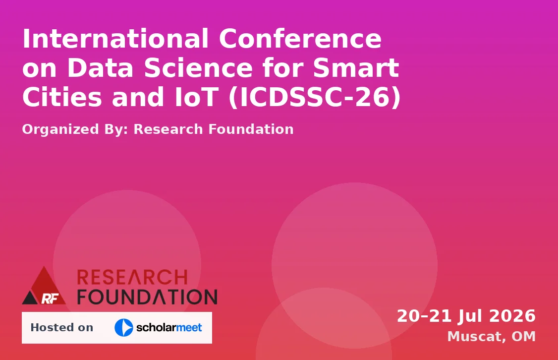 International Conference on Data Science for Smart Cities and IoT (ICDSSC-26)