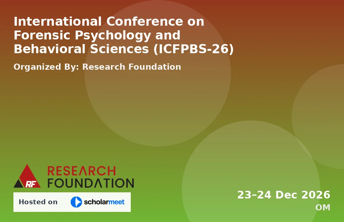 International Conference on Forensic Psychology and Behavioral Sciences (ICFPBS-26)