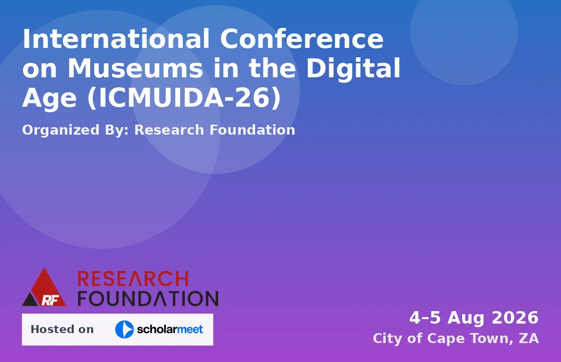 International Conference on Museums in the Digital Age (ICMUIDA-26)