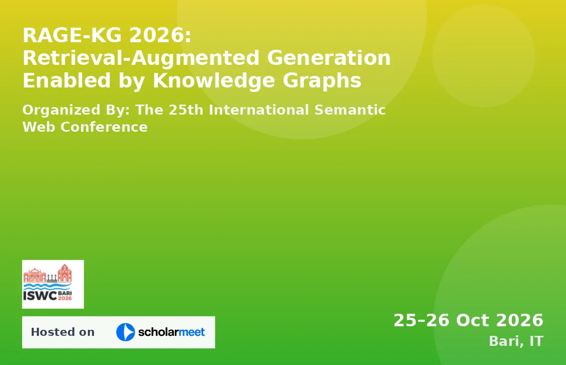 RAGE-KG 2026: Retrieval-Augmented Generation Enabled by Knowledge Graphs