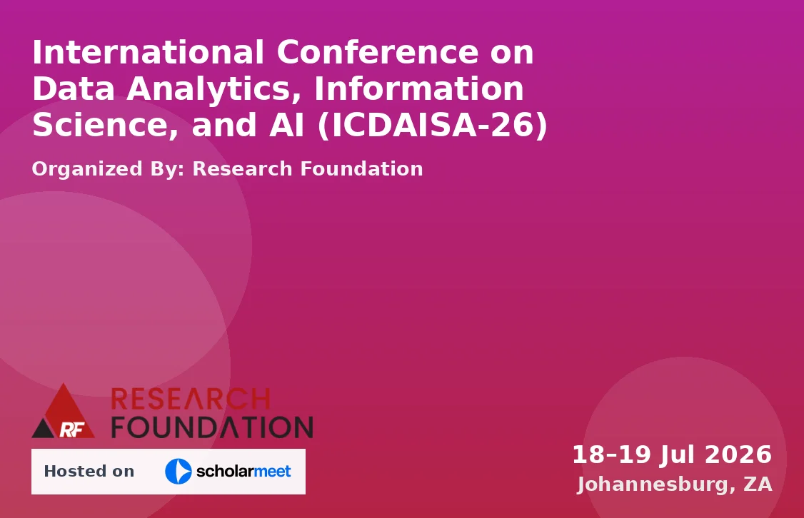 International Conference on Data Analytics, Information Science, and AI (ICDAISA-26)
