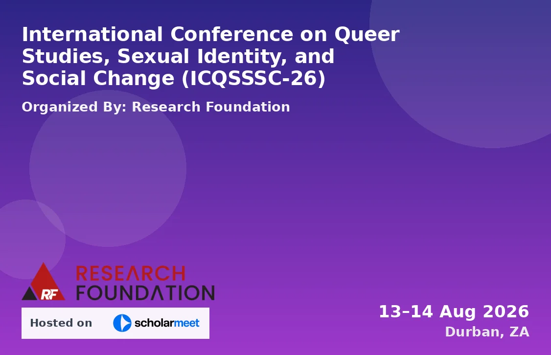 International Conference on Queer Studies, Sexual Identity, and Social Change (ICQSSSC-26)