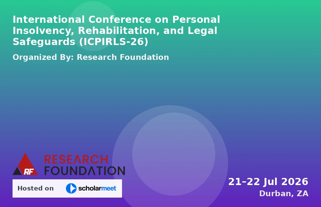 International Conference on Personal Insolvency, Rehabilitation, and Legal Safeguards (ICPIRLS-26)