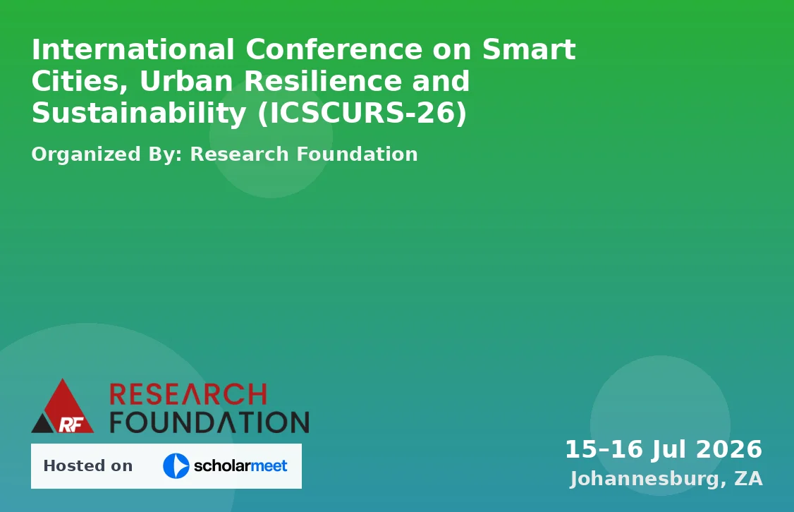 International Conference on Smart Cities, Urban Resilience and Sustainability (ICSCURS-26)