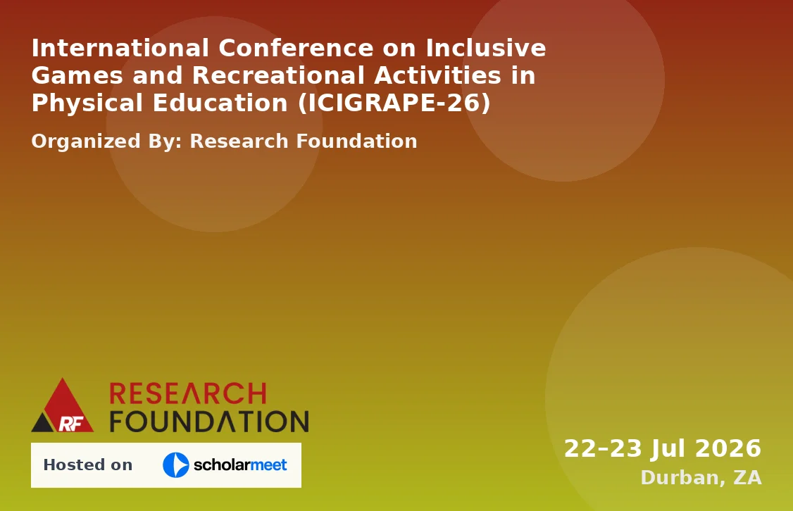 International Conference on Inclusive Games and Recreational Activities in Physical Education (ICIGRAPE-26)