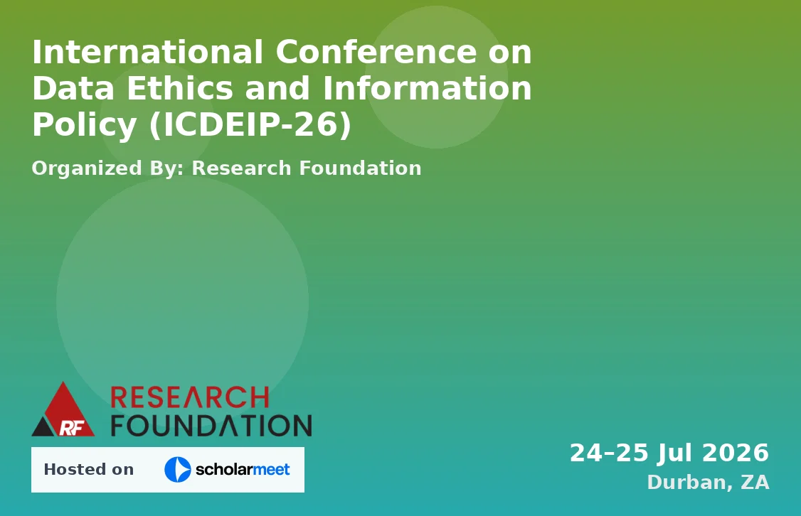 International Conference on Data Ethics and Information Policy (ICDEIP-26)