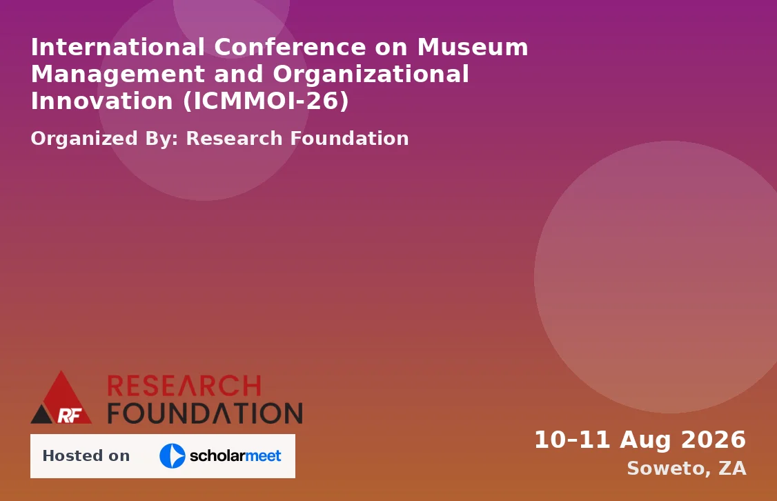 International Conference on Museum Management and Organizational Innovation (ICMMOI-26)