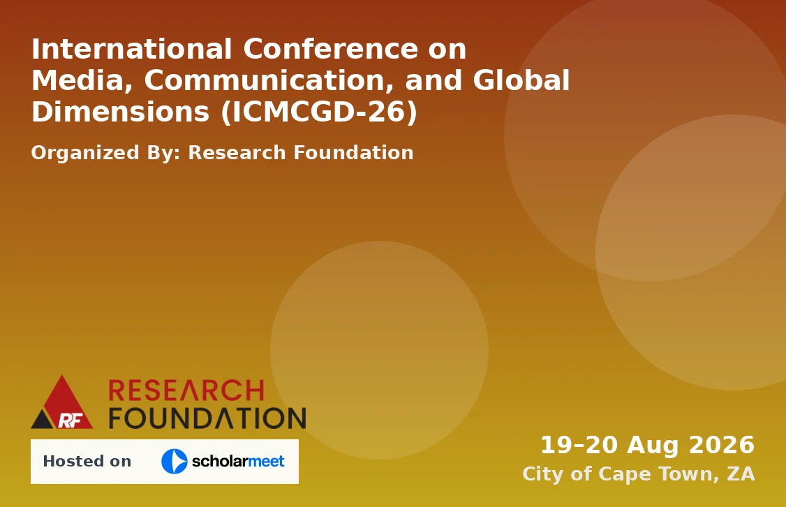 International Conference on Media, Communication, and Global Dimensions (ICMCGD-26)