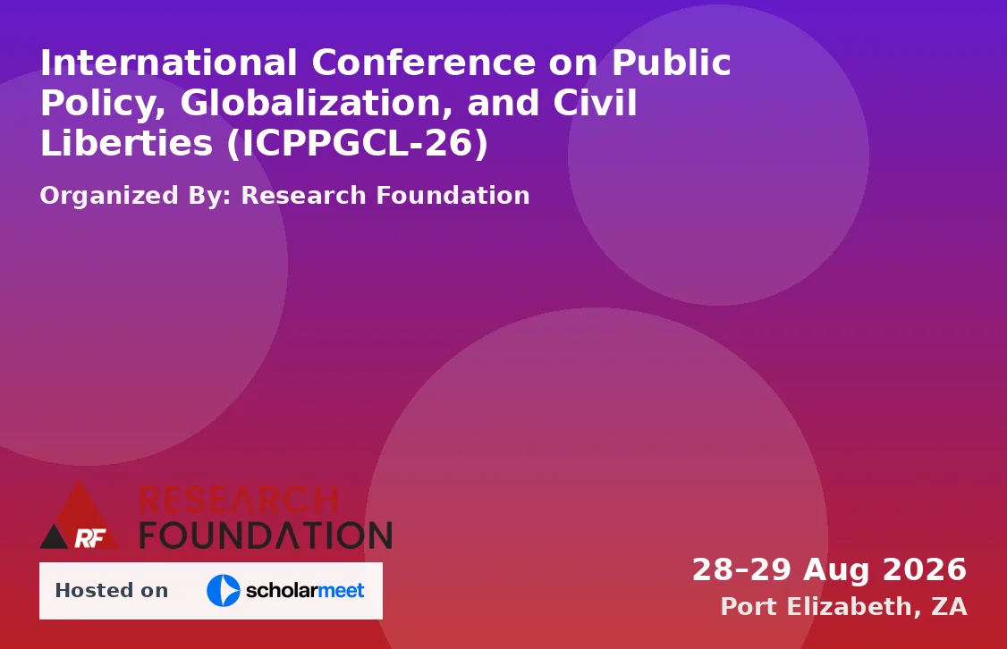 International Conference on Public Policy, Globalization, and Civil Liberties (ICPPGCL-26)