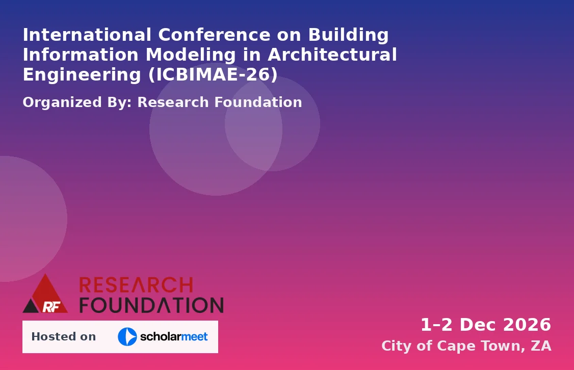 International Conference on Building Information Modeling in Architectural Engineering (ICBIMAE-26)