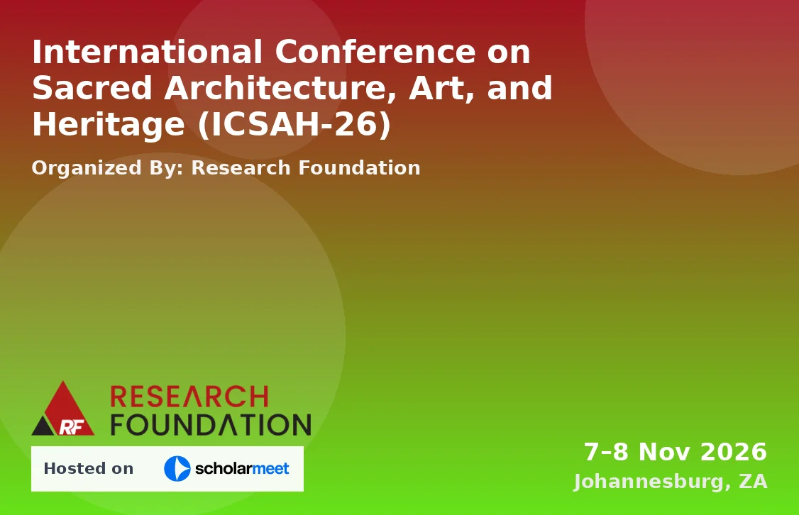 International Conference on Sacred Architecture, Art, and Heritage (ICSAH-26)