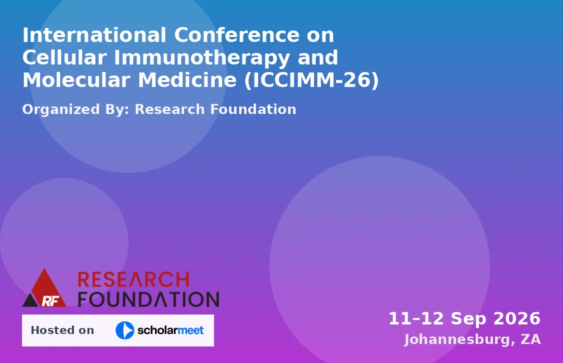 International Conference on Cellular Immunotherapy and Molecular Medicine (ICCIMM-26)