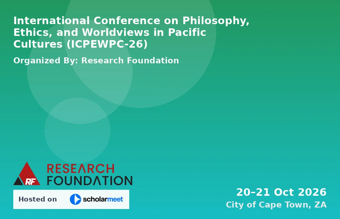 International Conference on Philosophy, Ethics, and Worldviews in Pacific Cultures (ICPEWPC-26)