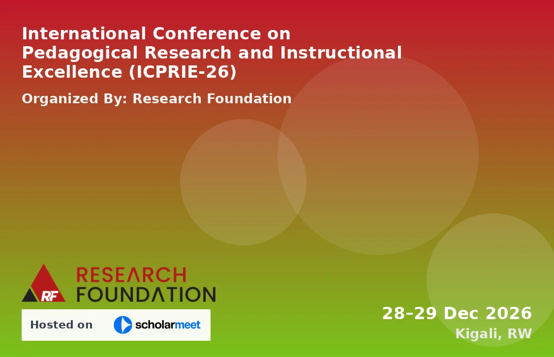 International Conference on Pedagogical Research and Instructional Excellence (ICPRIE-26)