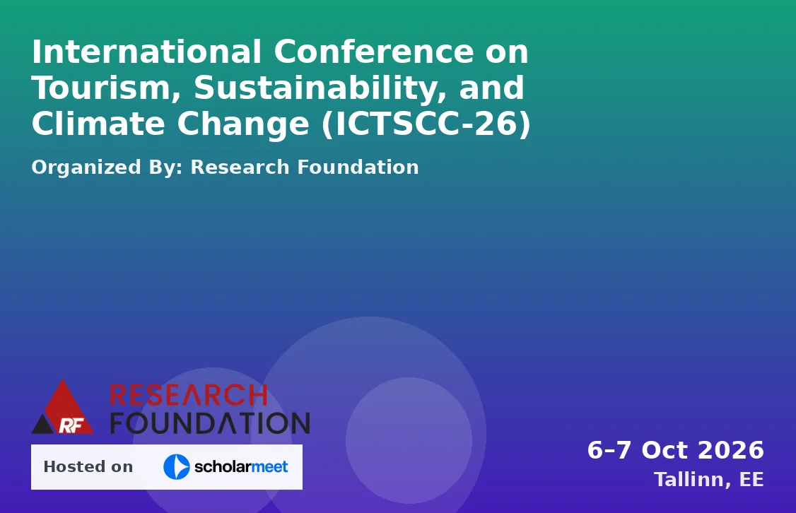International Conference on Tourism, Sustainability, and Climate Change (ICTSCC-26)