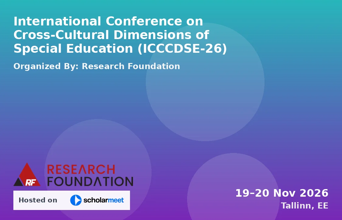 International Conference on Cross-Cultural Dimensions of Special Education (ICCCDSE-26)