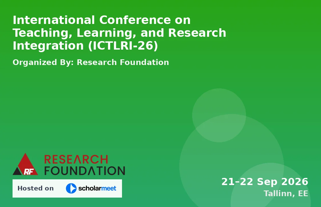 International Conference on Teaching, Learning, and Research Integration (ICTLRI-26)