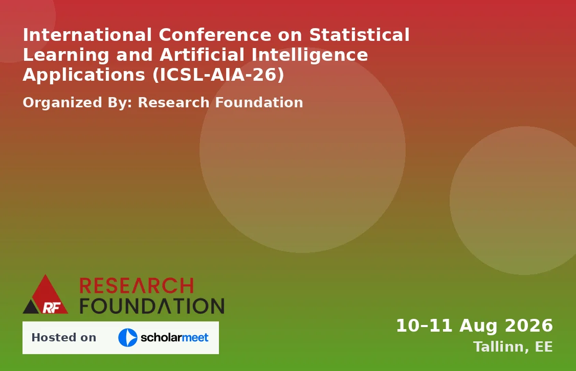 International Conference on Statistical Learning and Artificial Intelligence Applications (ICSL-AIA-26)