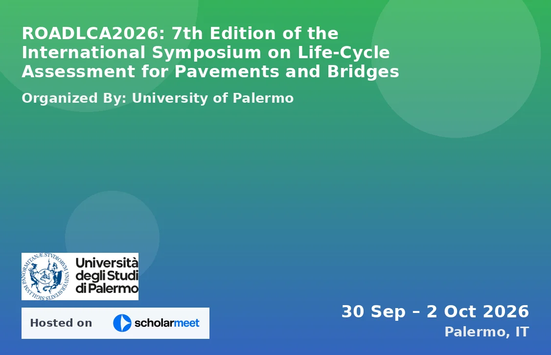 ROADLCA2026: 7th Edition of the International Symposium on Life-Cycle Assessment for Pavements and Bridges