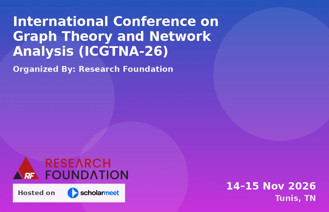 International Conference on Graph Theory and Network Analysis (ICGTNA-26)