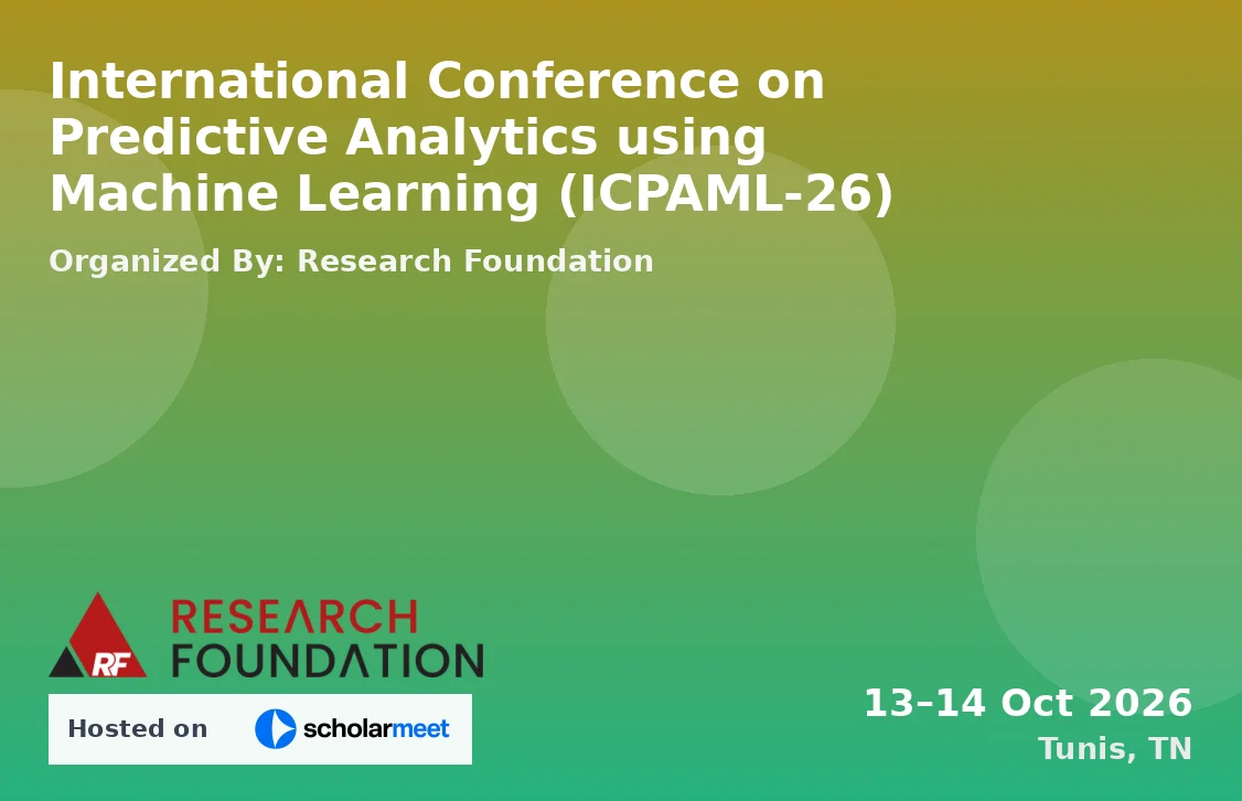 International Conference on Predictive Analytics using Machine Learning (ICPAML-26)