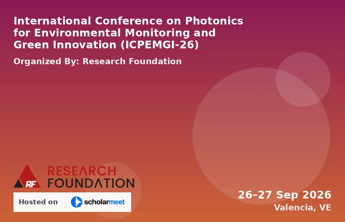 International Conference on Photonics for Environmental Monitoring and Green Innovation (ICPEMGI-26)