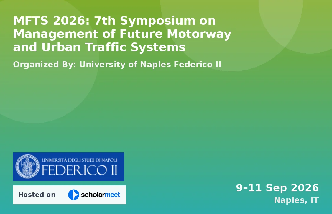 MFTS 2026: 7th Symposium on Management of Future Motorway and Urban Traffic Systems