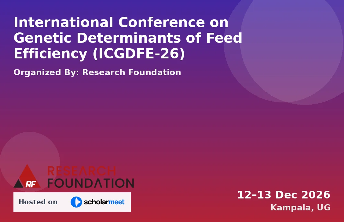 International Conference on Genetic Determinants of Feed Efficiency (ICGDFE-26)