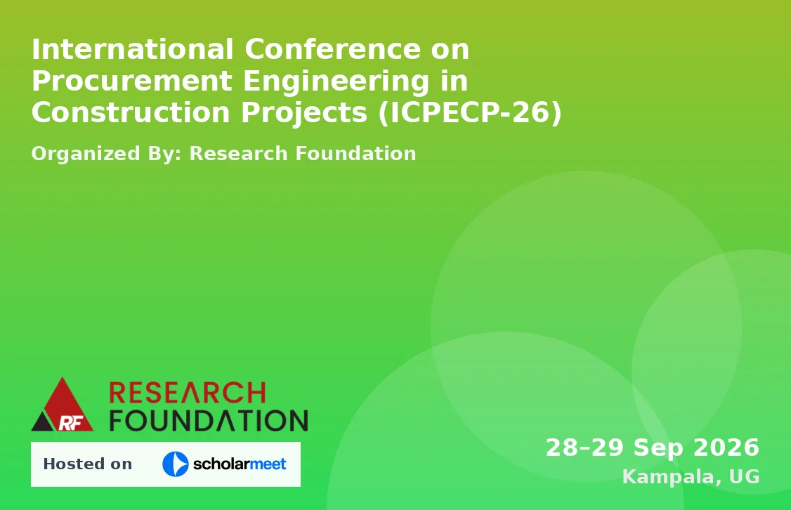 International Conference on Procurement Engineering in Construction Projects (ICPECP-26)