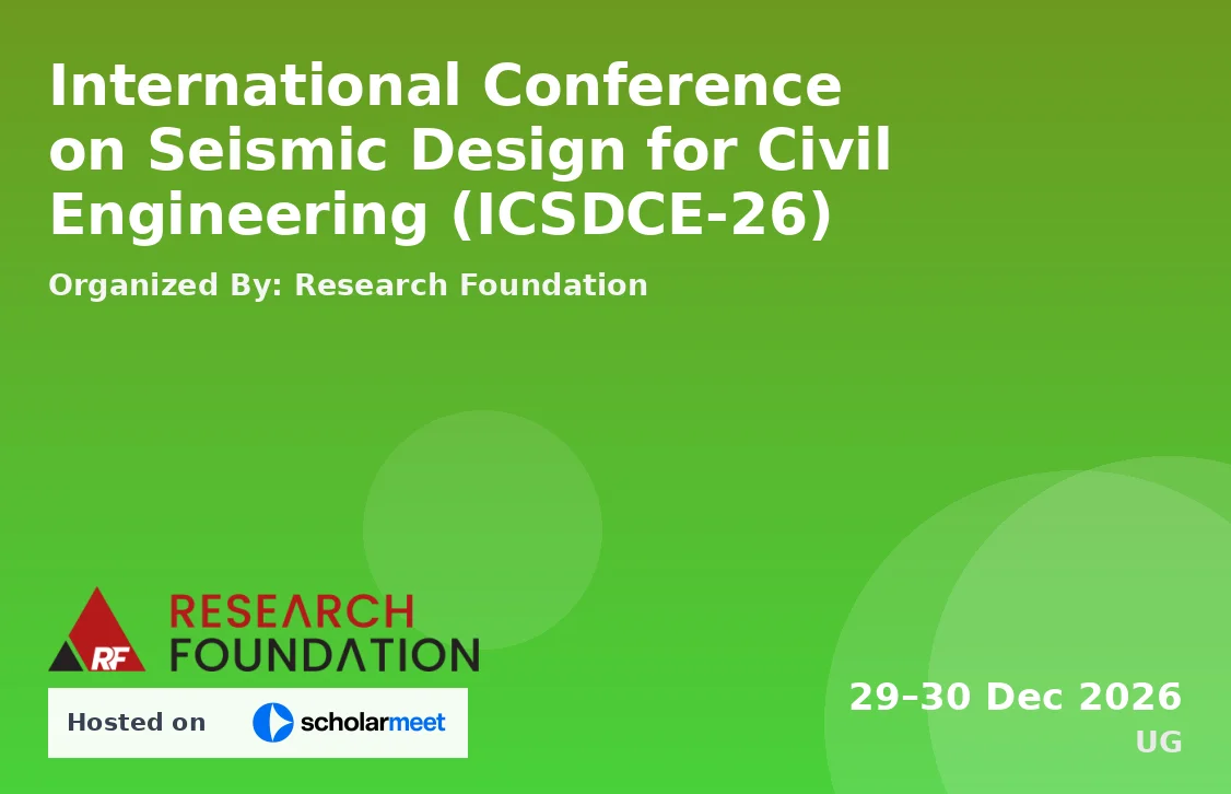 International Conference on Seismic Design for Civil Engineering (ICSDCE-26)