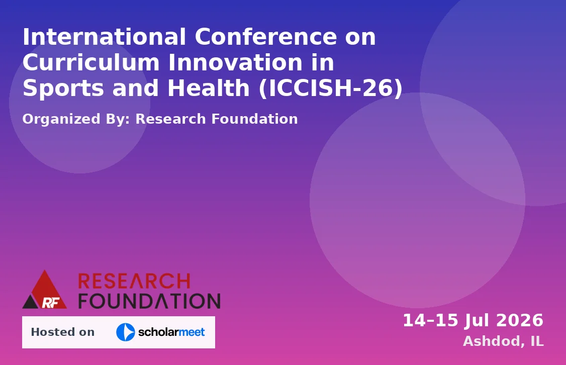 International Conference on Curriculum Innovation in Sports and Health (ICCISH-26)