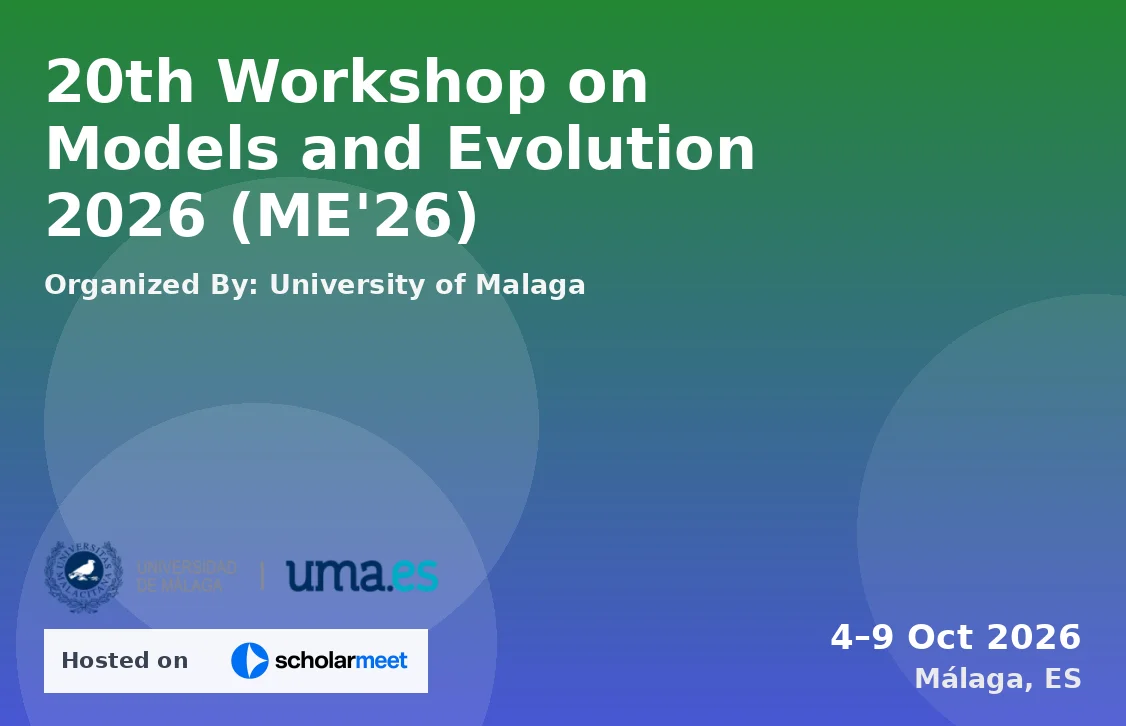 20th Workshop on Models and Evolution 2026 (ME'26)