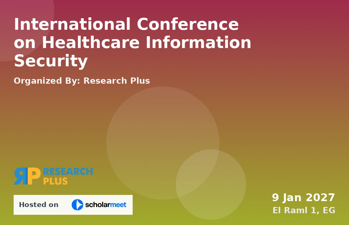 International Conference on Healthcare Information Security