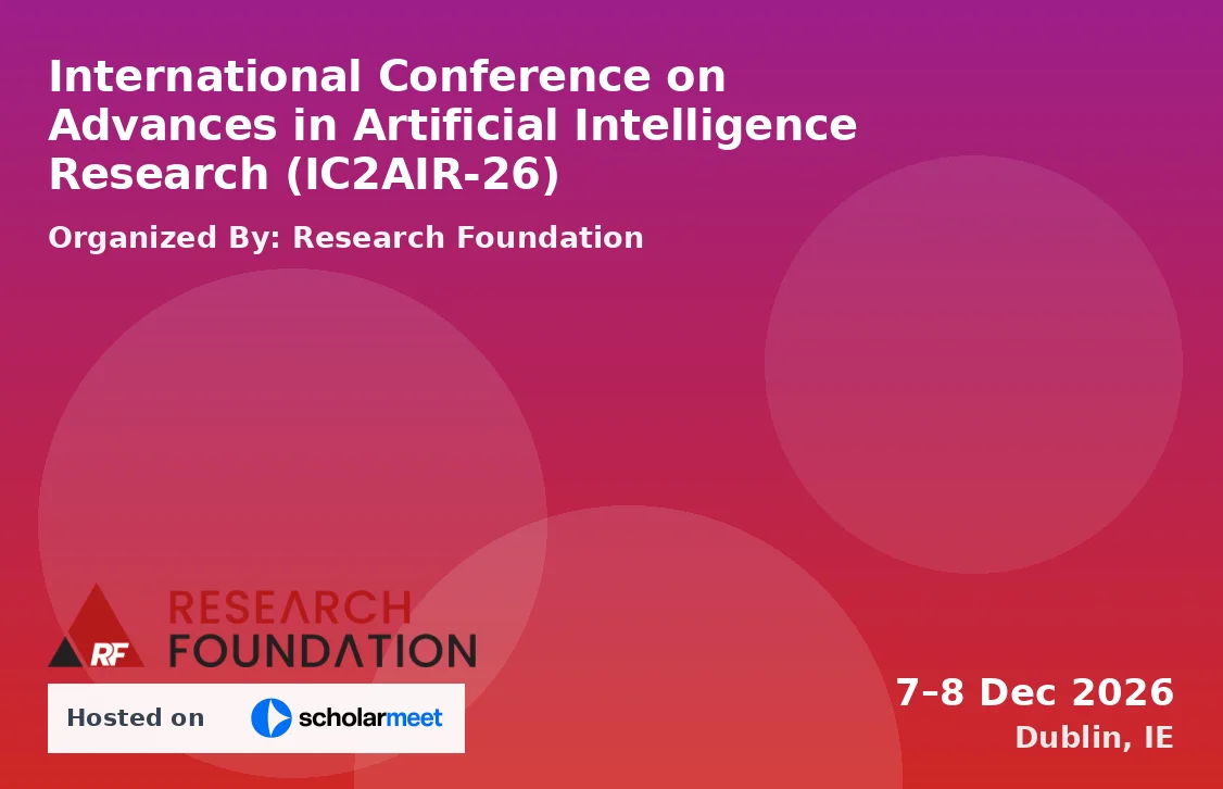 International Conference on Advances in Artificial Intelligence Research (IC2AIR-26)