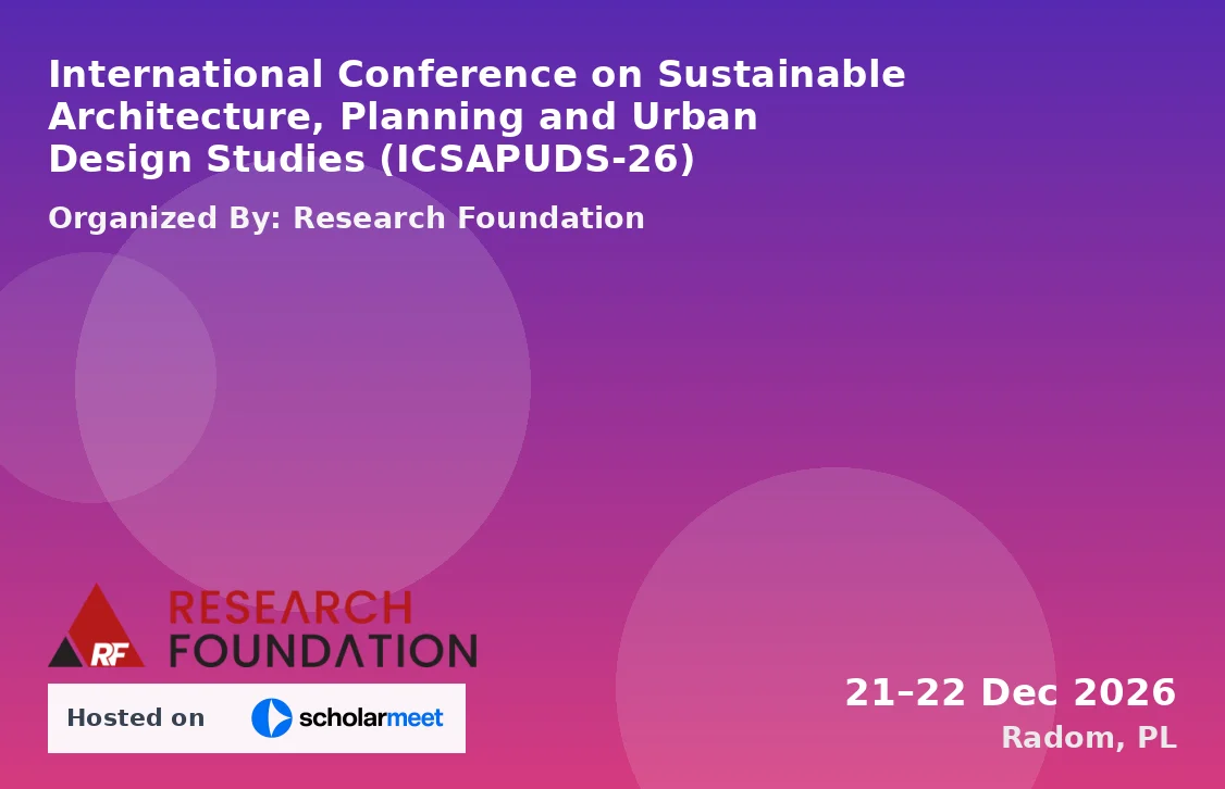 International Conference on Sustainable Architecture, Planning and Urban Design Studies (ICSAPUDS-26)