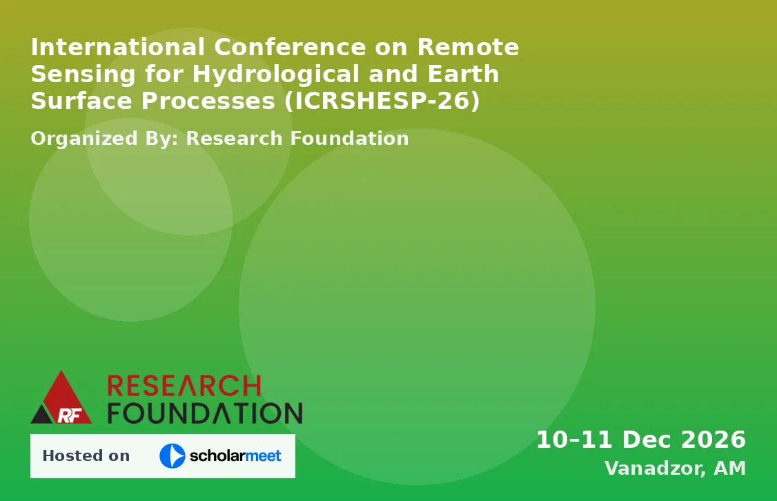 International Conference on Remote Sensing for Hydrological and Earth Surface Processes (ICRSHESP-26)