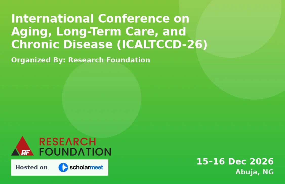 International Conference on Aging, Long-Term Care, and Chronic Disease (ICALTCCD-26)