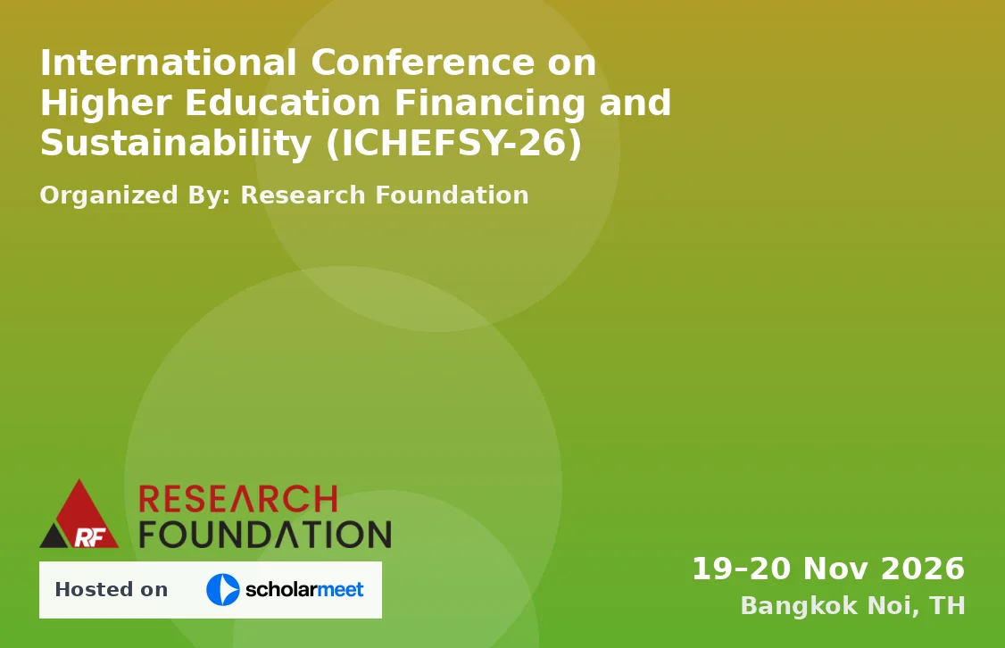 International Conference on Higher Education Financing and Sustainability (ICHEFSY-26)